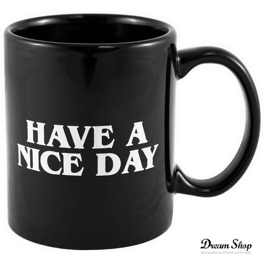 Tazza Have a nice day