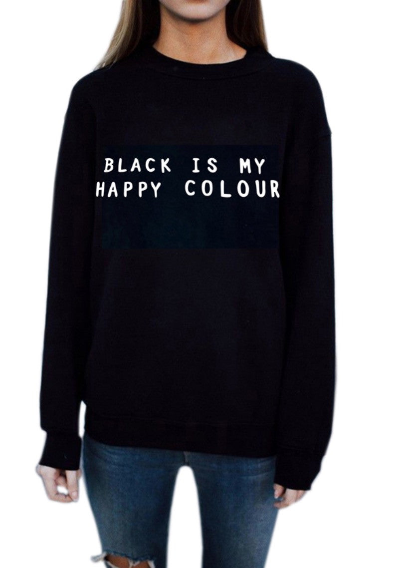 Felpa Black is my happy color