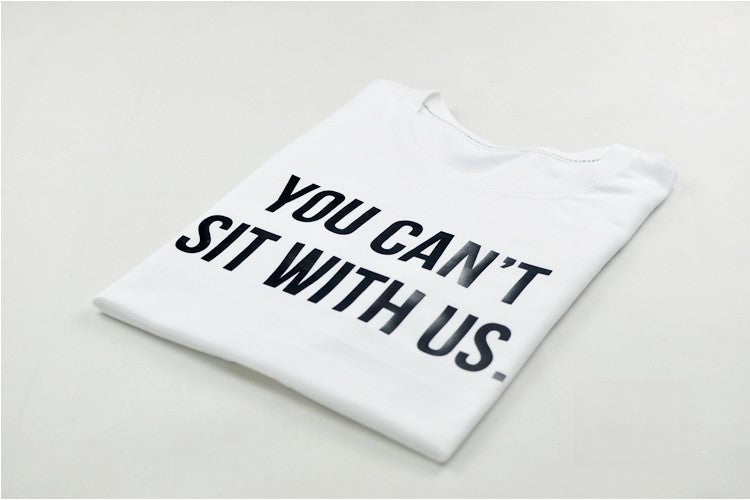 T-shirt You cant sit with us dettaglio scollo — Dream Shop