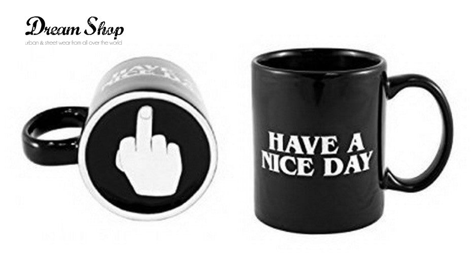 Tazza Have a nice day