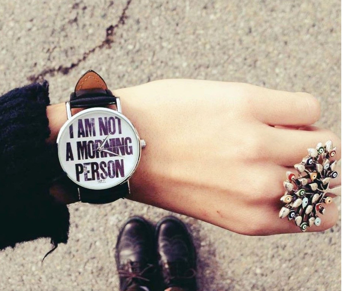 Orologio I'm Not a Morning Person